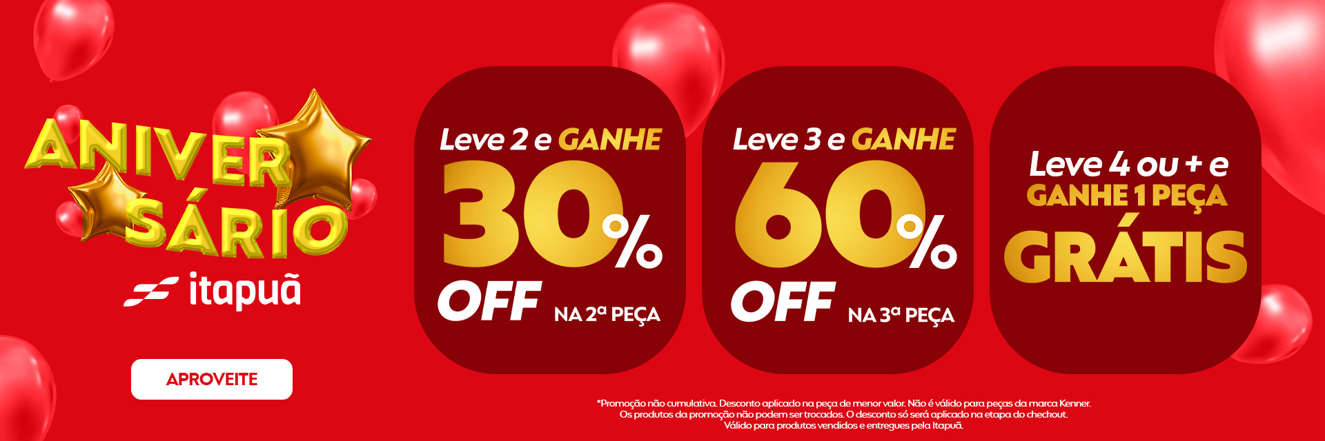 [Camp. Phy] Campanha Aniversário Itapuã  – 69 anos. (12/05-18/05)