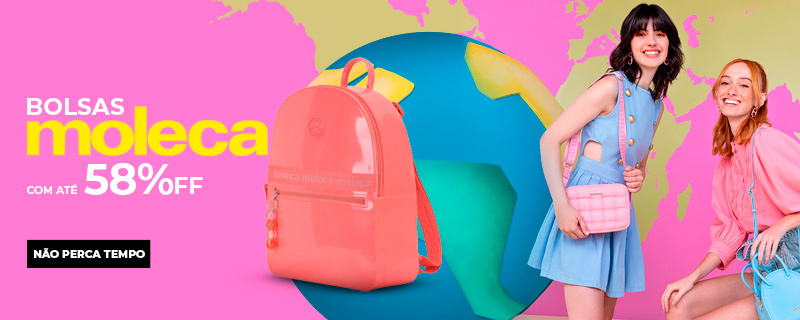 [Camp. Phy] Remarcação - Bolsas Moleca até 58% OFF