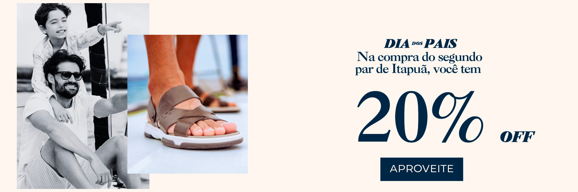 [Camp. Ind] Itapuã - Dia dos Pais (Segundo par com 20% OFF) (22/07-11/08)