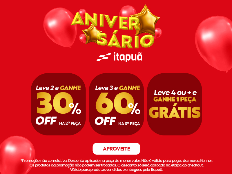[Camp. Phy] Campanha Aniversário Itapuã  – 69 anos. (12/05-18/05)