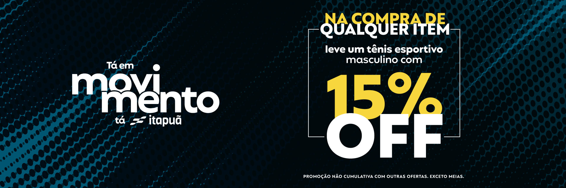 [Camp. Phy] Descontão dos Pais - 15% OFF acima de R$250 (18/07-20/07)