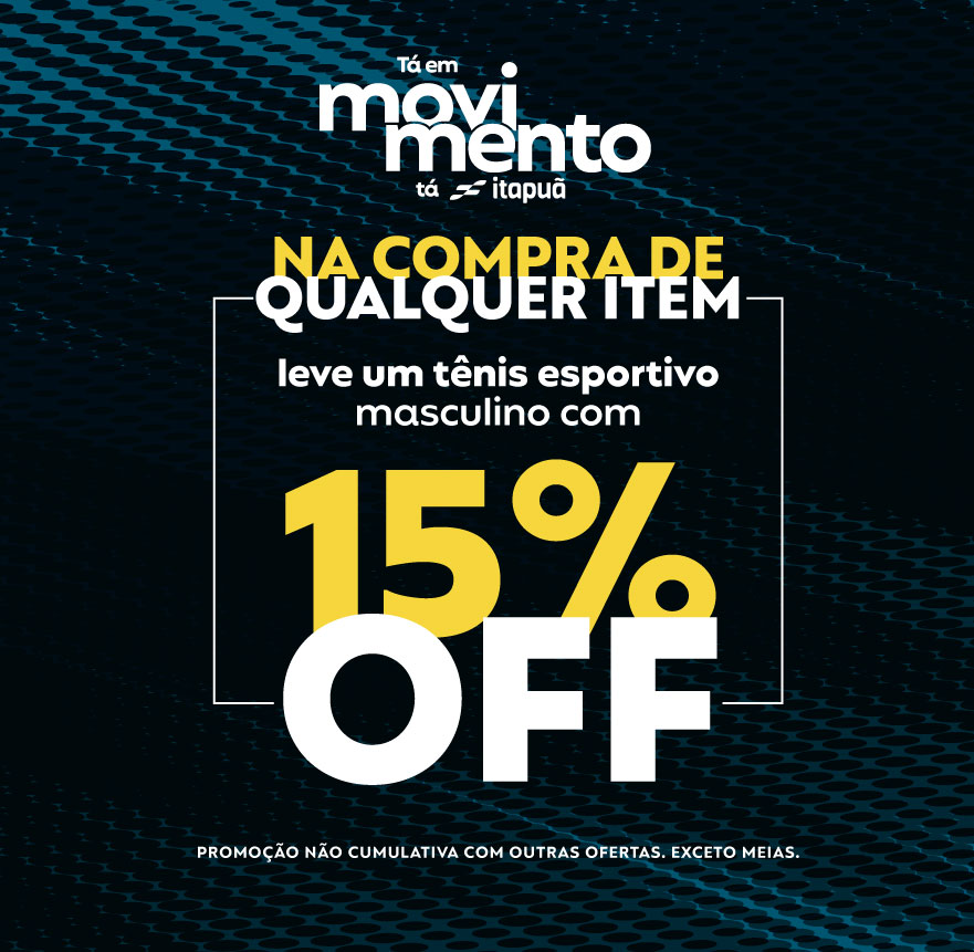 [Camp. Phy] Descontão dos Pais - 15% OFF acima de R$250 (18/07-20/07)