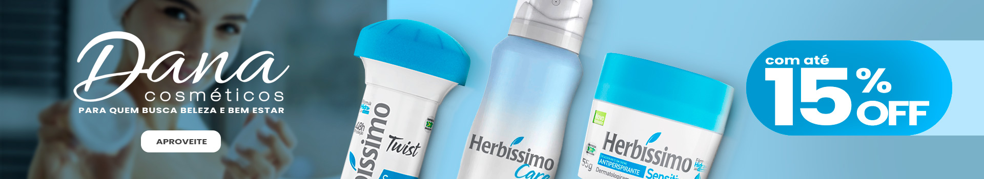 [Camp. Sel] Dana Cosméticos  - Cosméticos com até 12% de desconto (31/07-31/08)