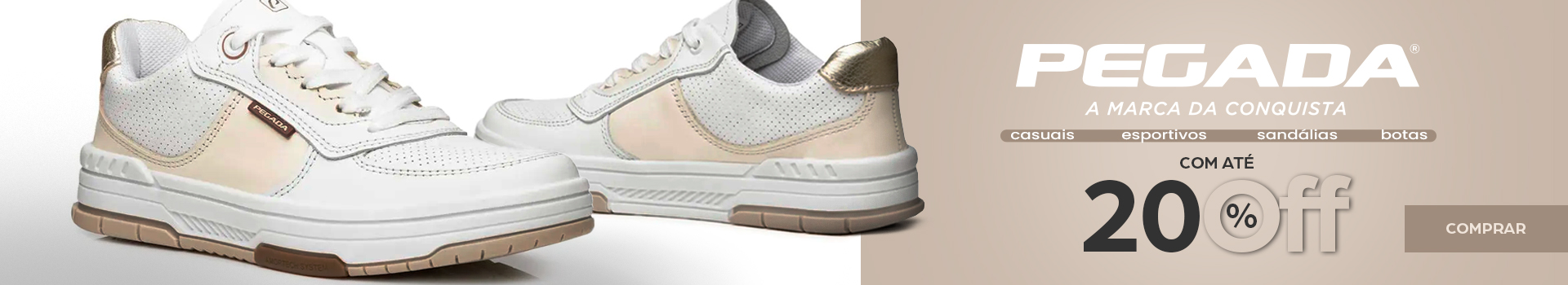 [Camp. Sel] Pegada - Estilo e conforto com até 20% OFF - (05/08 - 31/08)
